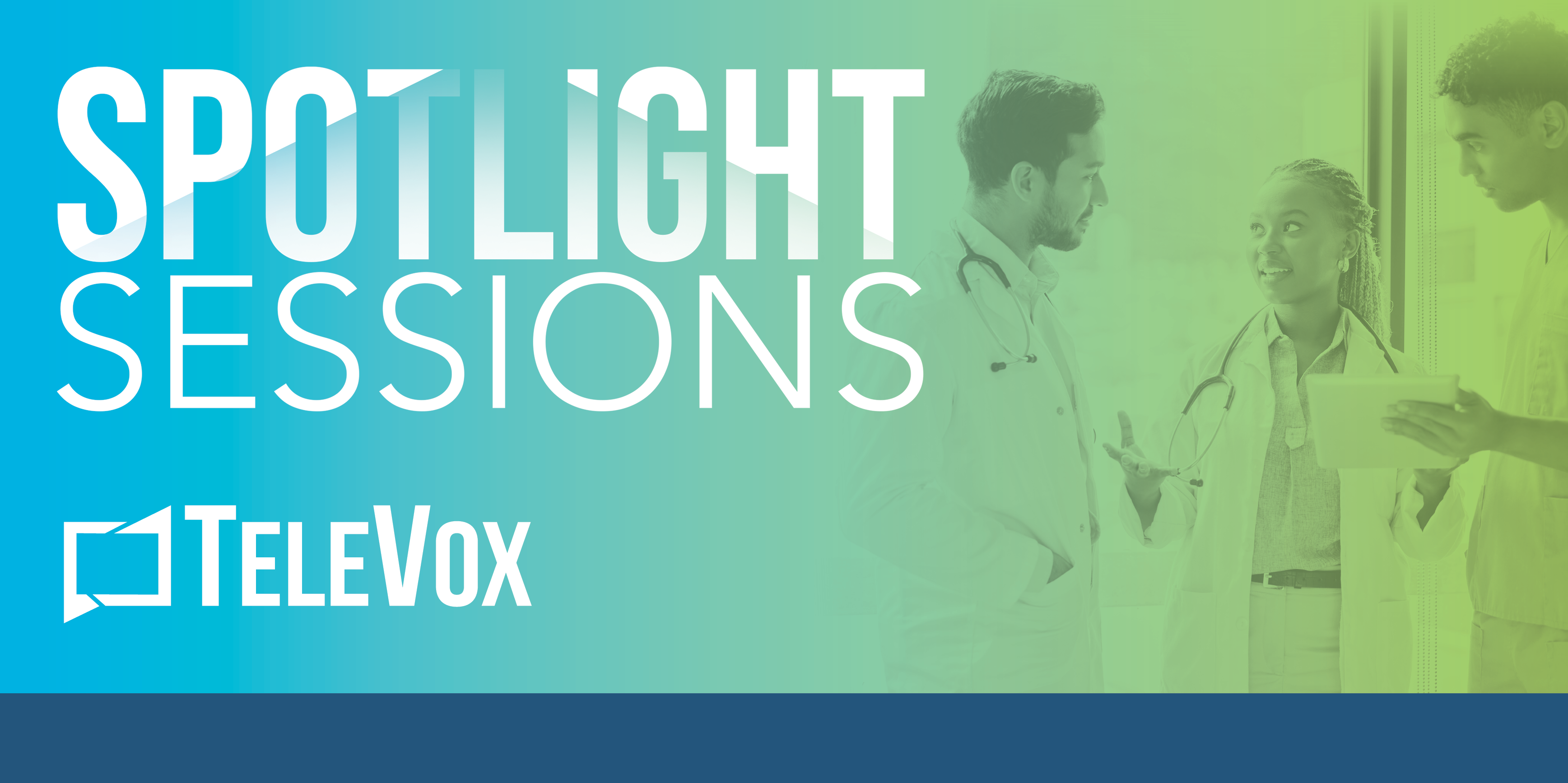 Join our Spotlight Sessions to Discover the Latest in Patient Engagement