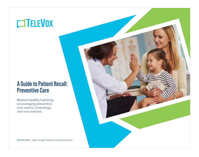 A Guide to Patient Recall: Preventive Care