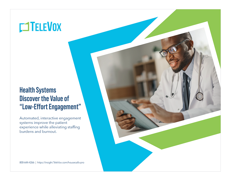 Health Systems Discover the Value of “Low-Effort Engagement”
